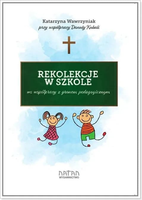 Jak zorganizować rekolekcje w szkole bez stresu i błędów – praktyczny poradnik